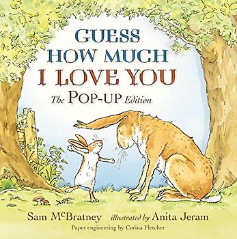 Guess How Much I Love You. Pop-Up - Sam McBratney