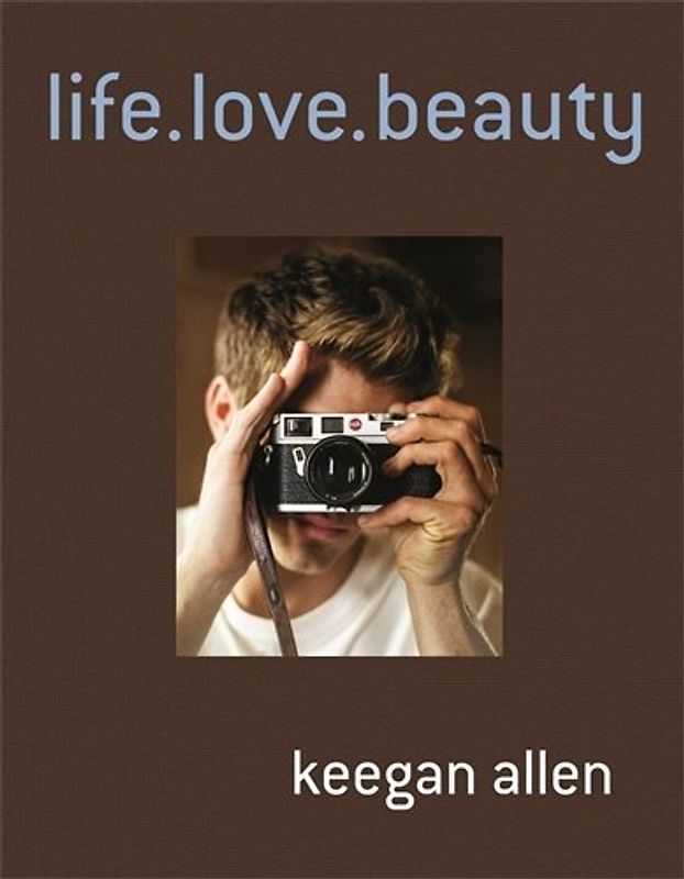 Life.Love.Beauty - Keegan Allen [Paperback]