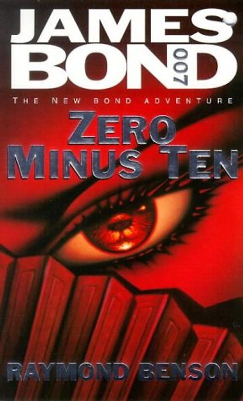 James Bond 007, Zero Minus Ten - Raymond Benson