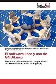 El software libre y uso de GNU/Linux