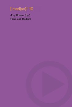 Form und Medium