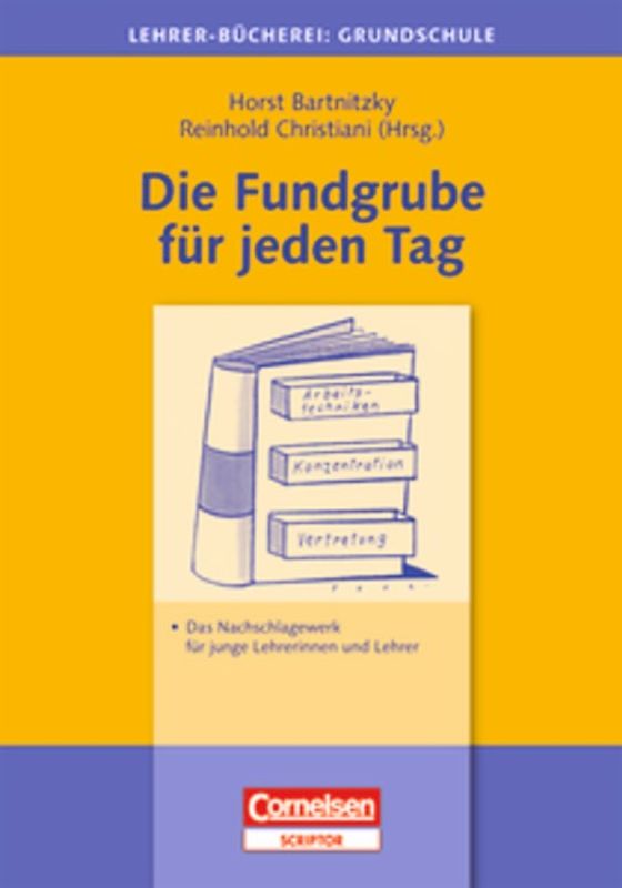 Lehrerbücherei Grundschule - Ideenwerkstatt / Die Fundgrube für jeden Tag. Das Nachschlagewerk für junge Lehrerinnen und Lehrer