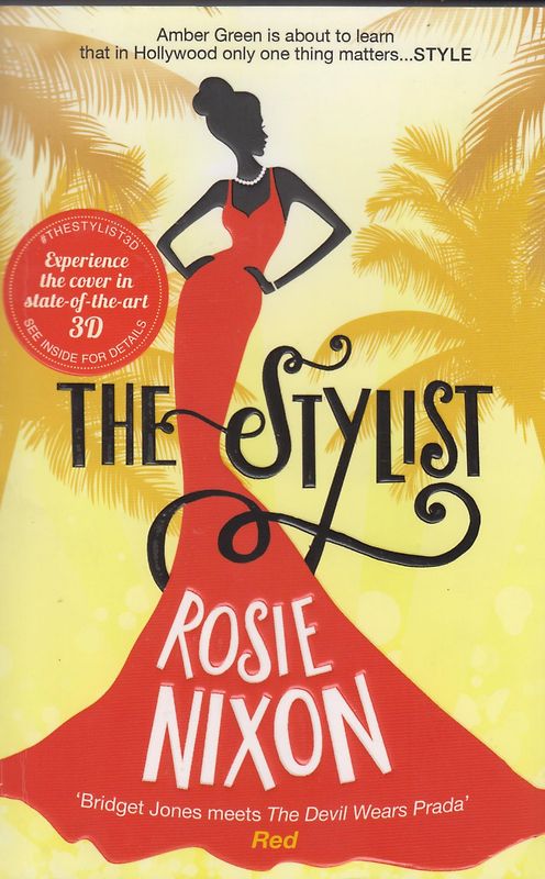 The Stylist: Amber Green 1 - Rosie Nixon [Paperback]