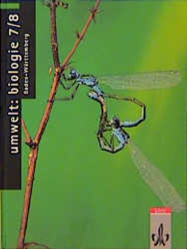 Umwelt: Biologie / Ausgabe für Baden-Württemberg - Neubearbeitung