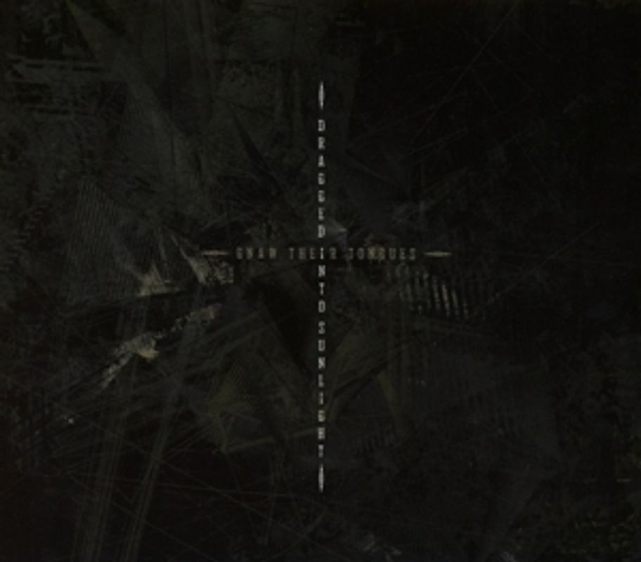 Dragged Into Sunlight/Gnaw Their Tongues - N.V.