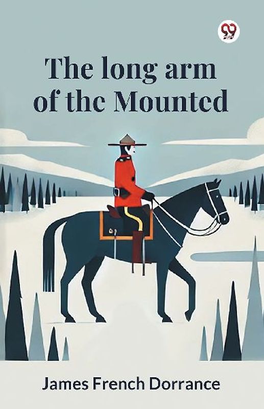 The long arm of the Mounted