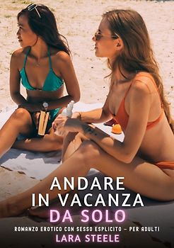 Andare in Vacanza da Solo