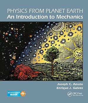 Physics from Planet Earth - An Introduction to Mechanics