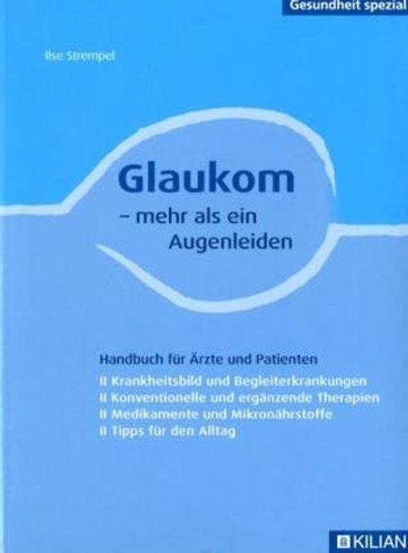 Glaukom - mehr als ein Augenleiden