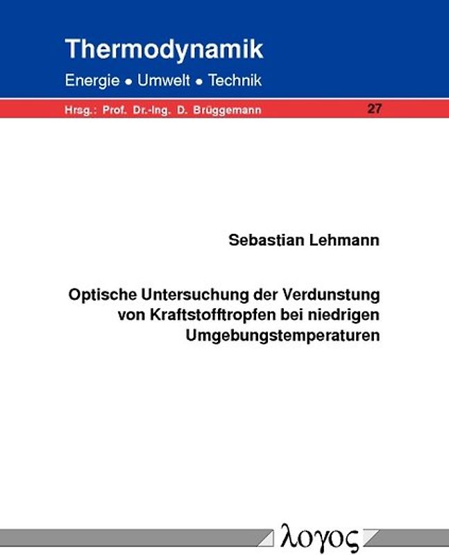 Optische Untersuchung der Verdunstung von Kraftstofftropfen bei niedrigen Umgebungstemperaturen