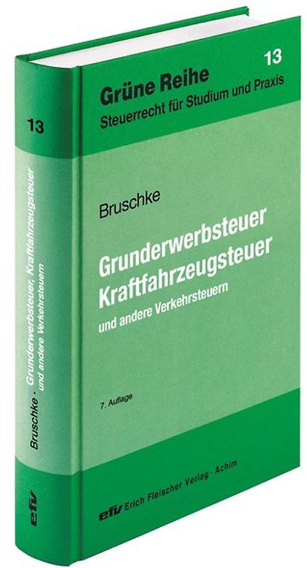 Grunderwerbsteuer, Kraftfahrzeugsteuer und andere Verkehrsteuern