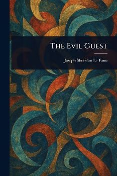 The Evil Guest
