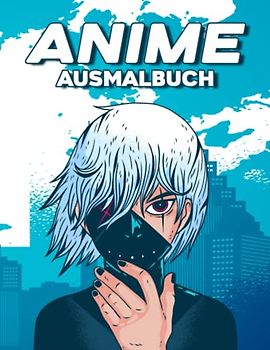 Anime Ausmalbuch: 50 Anime Figuren I Anime Malheft I Vorlagen I Manga Zeichnen I DIN A4 I Softcover