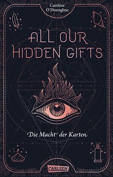 All Our Hidden Gifts - Die Macht der Karten (All Our Hidden Gifts 1)