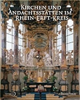 Kirchen und Andachtsstätten im Rhein-Erft-Kreis