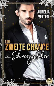 Eine zweite Chance im Schneegestöber