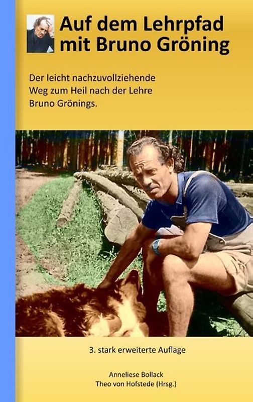 Auf dem Lehrpfad mit Bruno Gröning