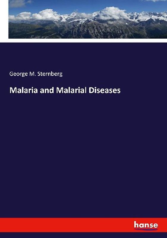 Malaria and Malarial Diseases