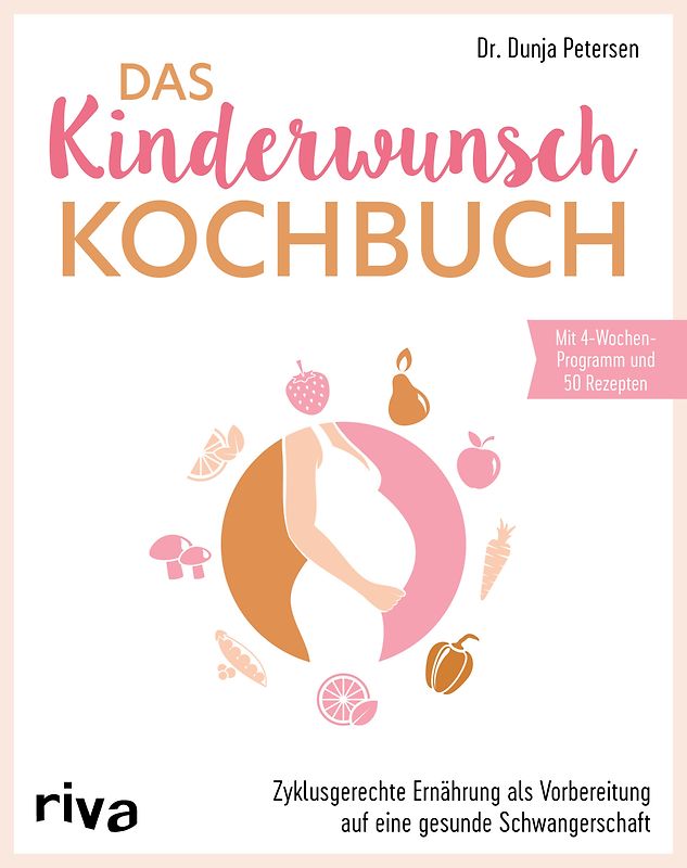 Das Kinderwunsch-Kochbuch