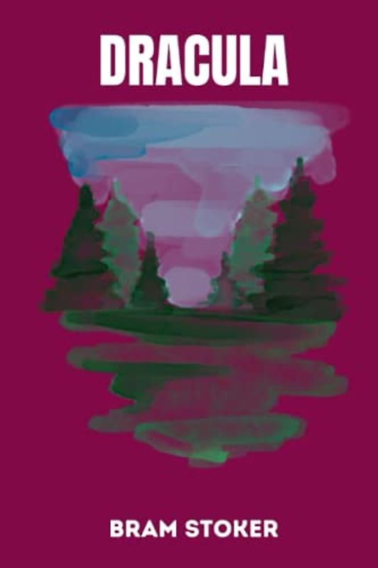 dracula by Bram Stoker