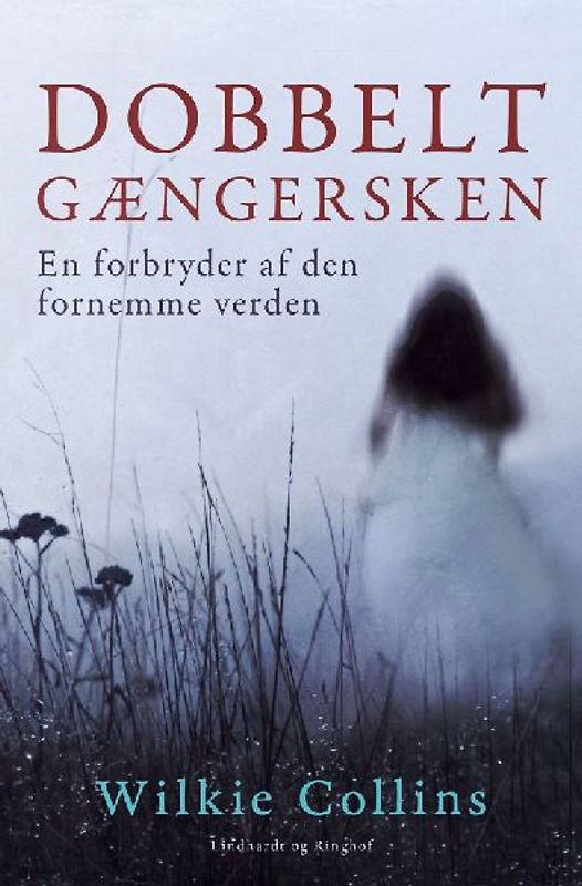 Dobbeltgængersken. En forbryder af den fornemme verden