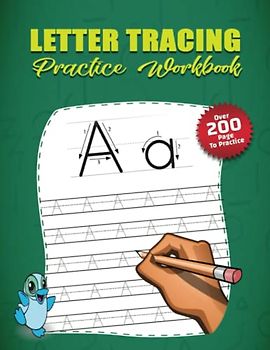 Letter Tracing Practice Workbook: Alphabet Handwriting Practice workbook for kids: Preschool writing Workbook with Sight words for Pre K, Kindergarten ... Preschool & Kindergarten). 8.5 x 11 inches