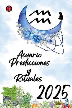 Acuario Predicciones y Rituales  2025