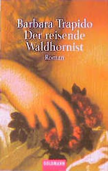Der reisende Waldhornist