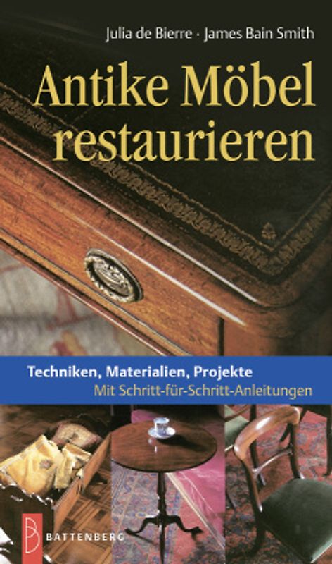 Antike Möbel restaurieren