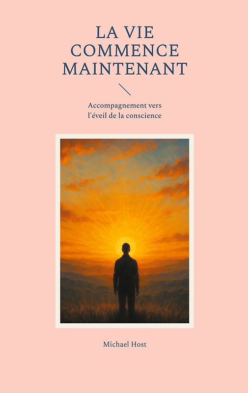 La Vie commence maintenant