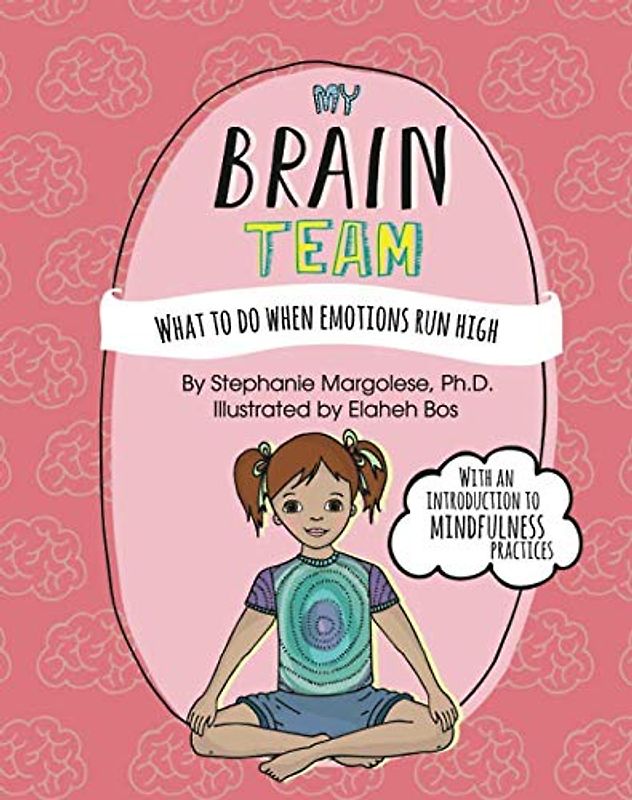My Brain Team: What To Do When Emotions Run High