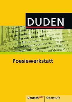 Deutsch aktiv - Oberstufe / Poesiewerkstatt