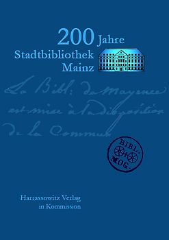 200 Jahre Stadtbibliothek Mainz