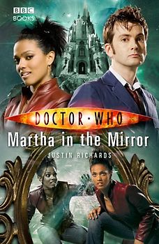 Doctor Who: Martha in the Mirror - Justin Richards [Hardcover]