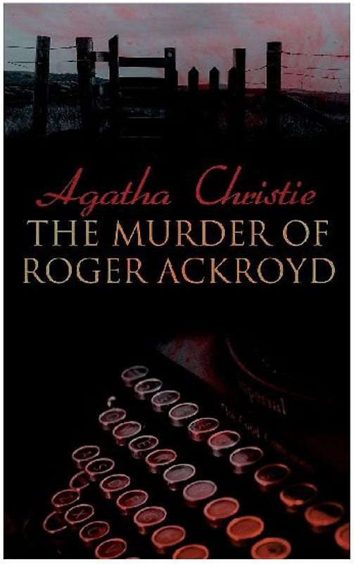 The Murder of Roger Ackroyd