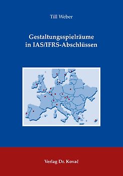 Gestaltungsspielräume in IAS/IFRS-Abschlüssen