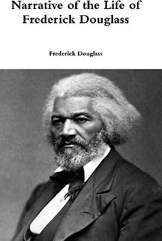 Narrative of the Life of Frederick Douglass