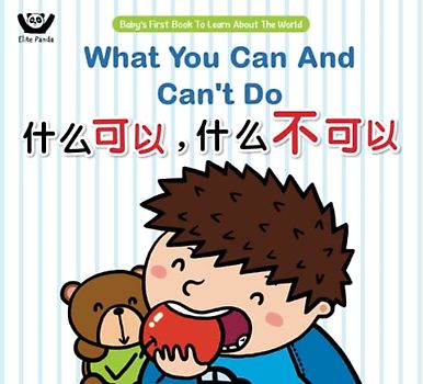What You Can And Can't Do: 什么可以，什么不可以(Bilingual Chinese with Pinyin and English - Simplified Chinese Version)