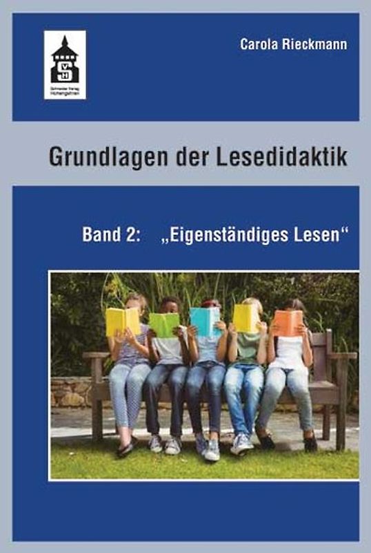Grundlagen der Lesedidaktik. Band 2: Eigenständiges Lesen