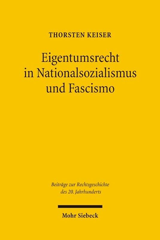 Eigentumsrecht in Nationalsozialismus und Fascismo