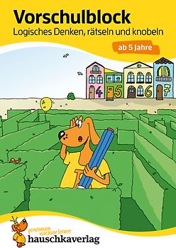Vorschulblock ab 5 Jahre für Junge und Mädchen - Logisches Denken, rätseln und knobeln