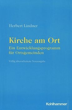 Kirche am Ort - ein Entwicklungsprogramm für Ortsgemeinden