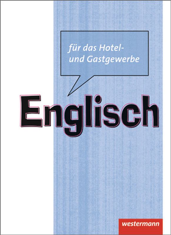 Englisch für das Hotel- und Gastgewerbe