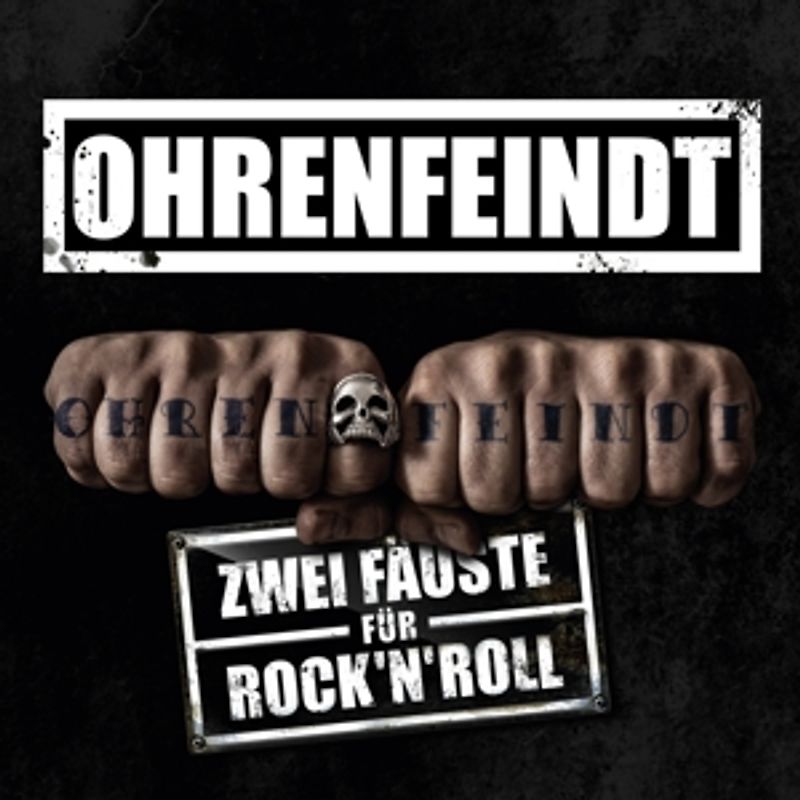 Ohrenfeindt - Zwei Fäuste Für Rock'n'Roll [Digipack]