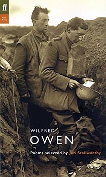 Faber Wilfred Owen: Poems Selected by Jon Stallworthy (Poet to Poet) - Stallworthy, Jon