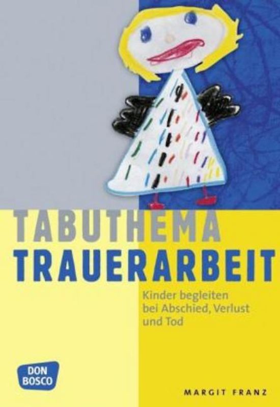 Tabuthema Trauerarbeit - Neuausgabe ab März 2021 erhältlich