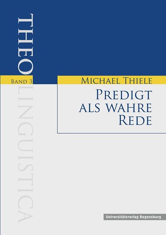 Predigt als wahre Rede