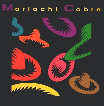 Mariachi Cobre - Mariachi Cobre