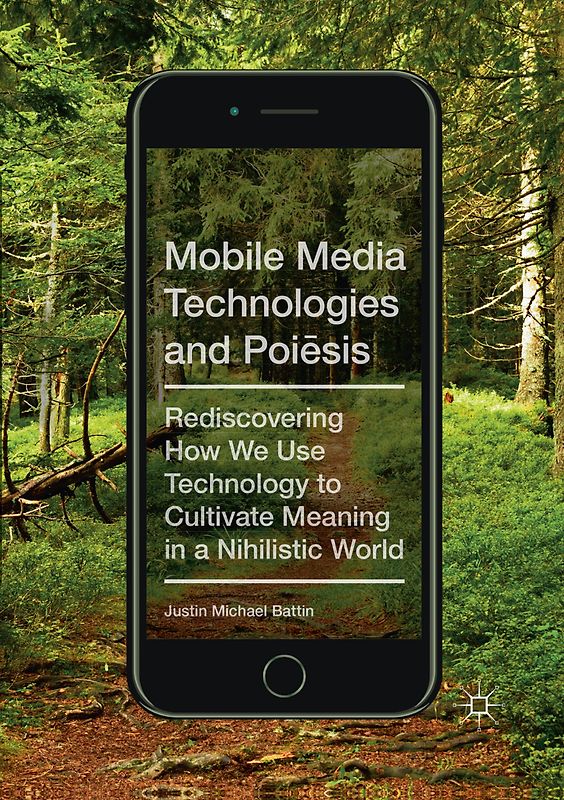 Mobile Media Technologies and Poiēsis