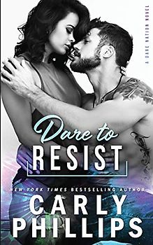 Dare To Resist (Dare Nation, Band 1)